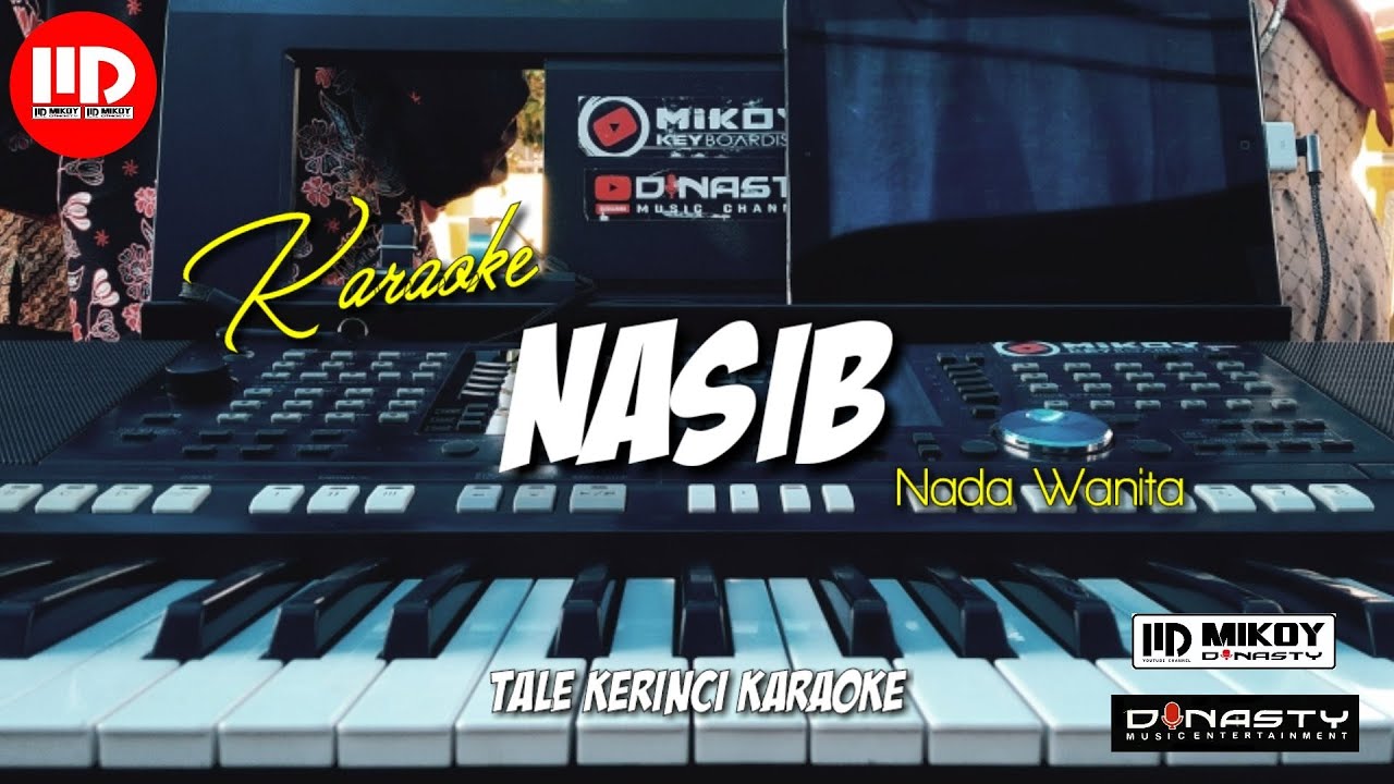 NASIB (Karaoke/Lirik) Nada Wanita || Tale Kerinci Karaoke - Versi Mikoy Dinasty