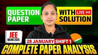 JEE Main 2026 January 28 Question Paper with Solution  (Shift 1) ( Complete Analysis )