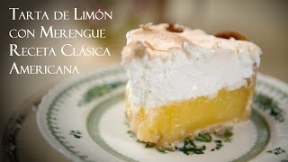 Tarta O Pie De Limon Con Merengue, Receta Clasica Americana