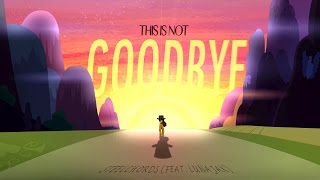 This Is Not Goodbye Feat. Luna Jax - Steelchords