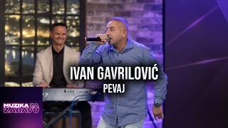 IVAN GAVRILOVIC - PEVAJ (CECA SHOW LIVE 2026)