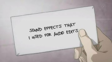 SOUND EFFECTS FOR AUDIO EDITS/EDIT AUDIOS PART 1 (UPDATED 2025)