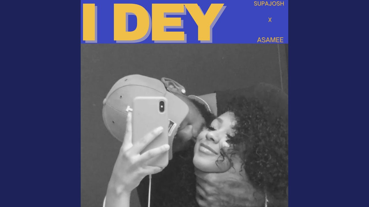 Watch I Dey on YouTube Watch I Dey on YouTube