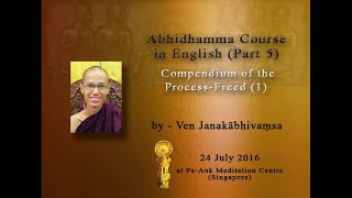 20160724 Abhidhamma Part 5 - Compendium of the Process-Freed 01
