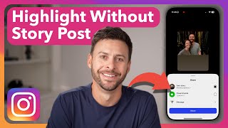 How To Add Highlights On Instagram Without Posting To Story