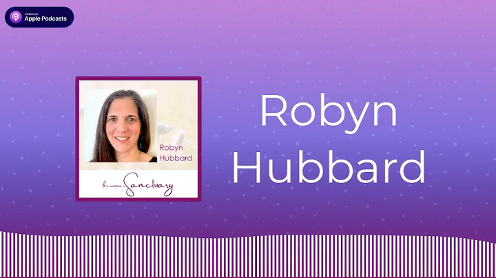 The Women's Sanctuary, Episode 31, Robyn Hubbard