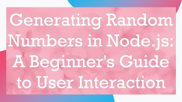 Generating Random Numbers in Node.js: A Beginner