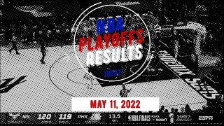 NBA Playoffs Results Today - May 11, 2022 - May 10, 2022 - NBA Playoffs Conference Semi Finals -