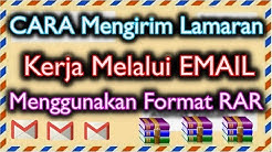 CARA  MENGIRIM LAMAR KERJA  MELALUI EMAIL MENGGUNKAN FORMAT RAR  - Durasi: 5.57. 