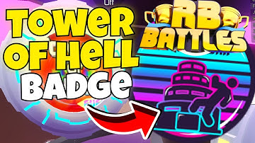 How To Get The Tower Of Hell RB Battles Badge