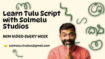 Learn Tulu Script with Solmelu Studios