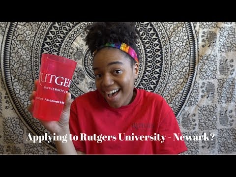 ALL ABOUT APPLYING TO RUTGERS UNIVERSITY-NEWARK