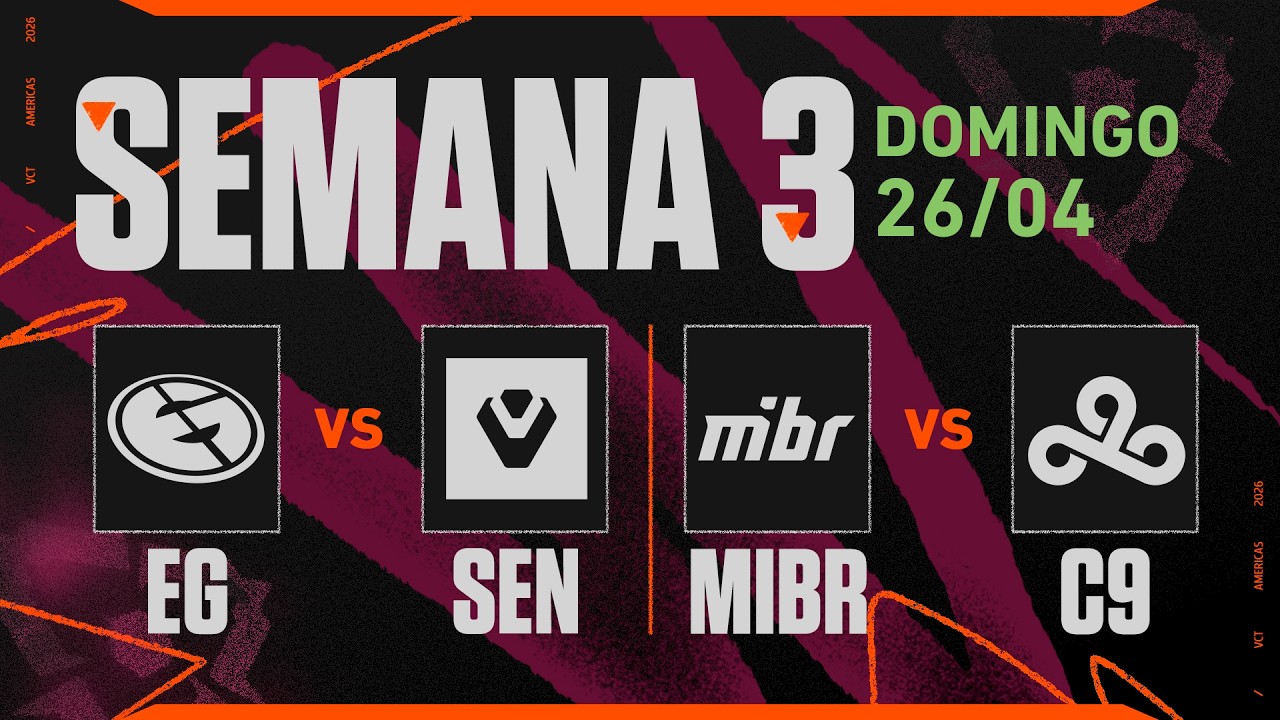 EG x SEN | MIBR x C9 | VCT Americas Etapa 1 | Semana 3 - Dia 3