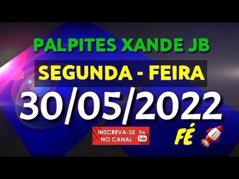 Palpite dia 30/05/2022 – JOGO DO BICHO TODAS AS LOTERIAS