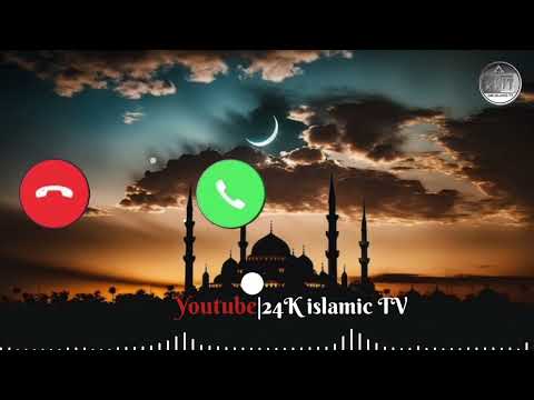 New Islamic Ringtone Naat Ringtone Ringtone 2025