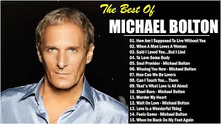 Greatest Hits Michael Bolton Soft Rock Songs  The Best Soft Rock Michael Bolton Full Album