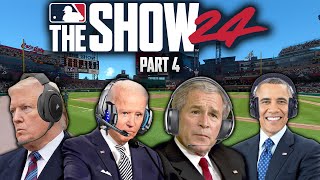 US Presidents Play MLB The Show 24 (Part 4)