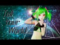 DELUTAYA - TELL YOUR WORLD (COVER) MMD 60 FPS