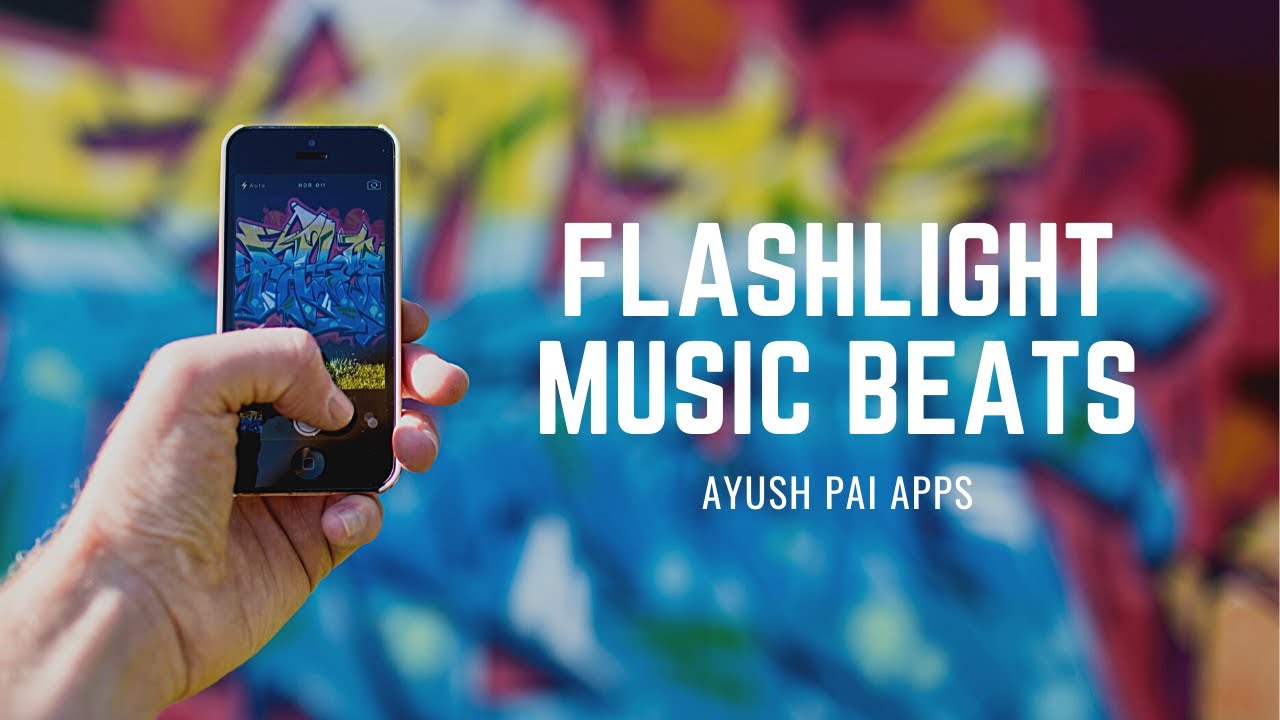 Flashlight Music Beats App APA YouTube