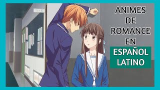 TOP 10 MEJORES animes románticos EN ESPAÑOL LATINO
