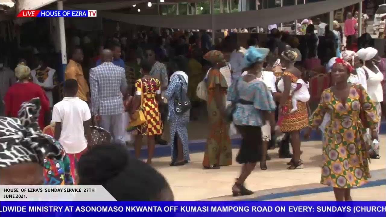 HOUSE OF EZRA'S SUNDAY SERVICE 27TH JUNE,2021. YouTube