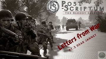 Post Scriptum Cinematic | Letters from War Pt.2 Dear Jannet
