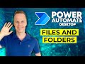 Work with Files and Folders in Power Automate Desktop
