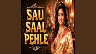 Sau Saal Pehle