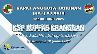 🔴 RAPAT ANGGOTA TAHUNAN (RAT) XXXVIII  TB. 2025 KSP. KOPPAS  KRANGGAN / 31 JANUARI 2026