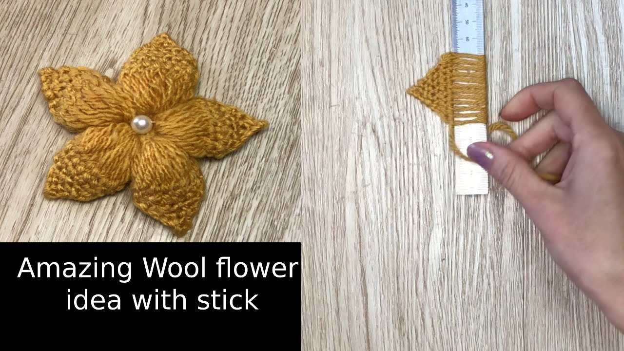 Amazing Wool Flower Ideas with Stick   Hand Embroidery Flowers Design   Easy Trick   Sewing Hack