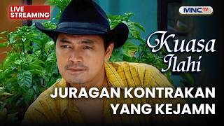 juragan Kontrakan Yang Kejam   Kuasa Ilahi  14 Maret 2026