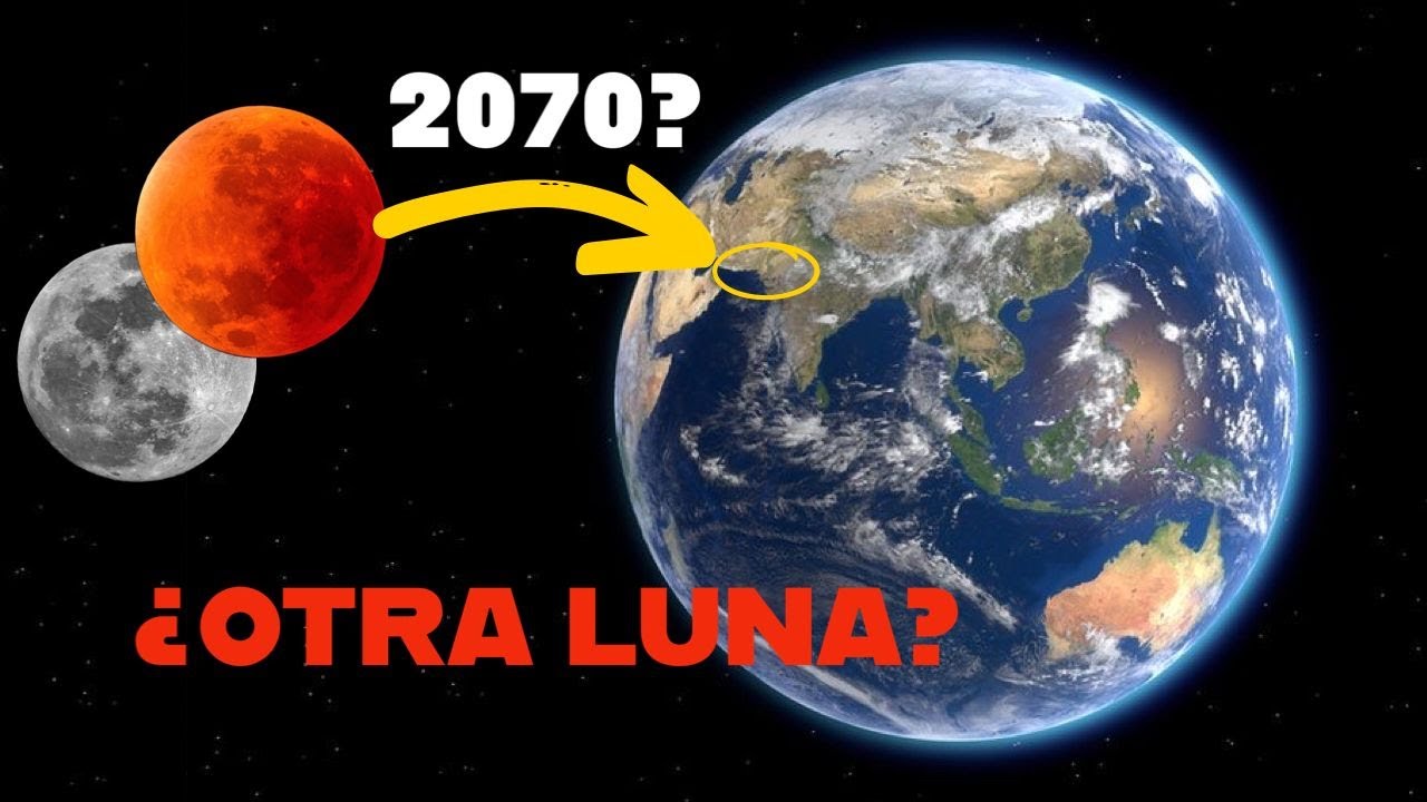 HACE 8 MINUTOS : REVELAN que la Tierra tiene una NUEVA LUNA y esta ...