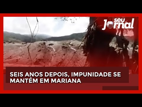 Seis anos depois, impunidade se mantém em Mariana