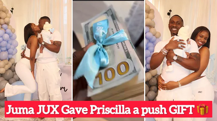 JUMA JUX GIFTS PRISCILLA MASSIVELY $30,000 CASH PUSH GIFT FOR GIVING HIM RAKEEM #jumajux #priscilla