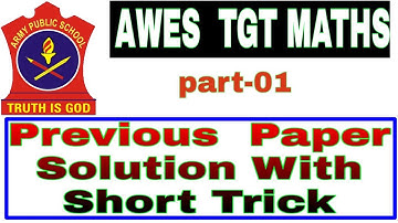 AWES TGT MATHS PREVIOUS PAPER SOLUTION WITH SHORT TRICK / APS TGT MATHS PAPER SOLUTION