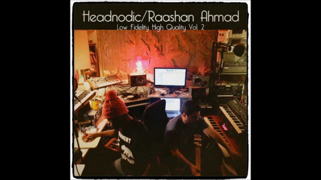 Watch Headnodic & Raashan Ahmad - Wide Open on YouTube Watch Headnodic & Raashan Ahmad - Wide Open on YouTube