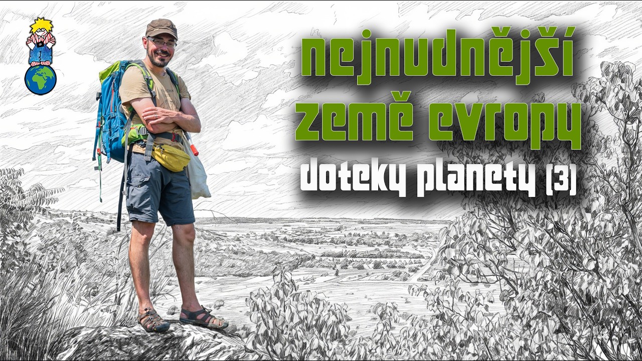 Nejnudnější země Evropy | DOTEKY PLANETY #3