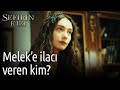 Sefirin Kızı 25. Bölüm - Meleğe İlacı Veren Kim?