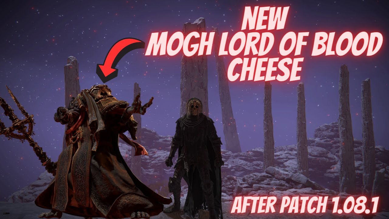 NEW MOGH LORD OF BLOOD CHEESE | ELDEN RING BOSS SKIP | After Patch 1.08.1 -  YouTube