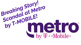 Metro by T-MOBILE customers MUST WATCH! T-MOBILE exposed!