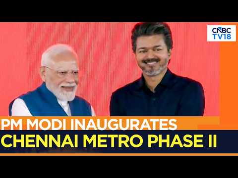 PM Modi Inaugurates Chennai Metro Phase II Stretch, Launches Projects Worth ₹13,000 Cr | CNBC TV18
