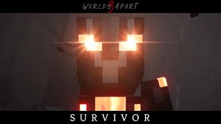 WORLDS APART 3 | Survivor♪