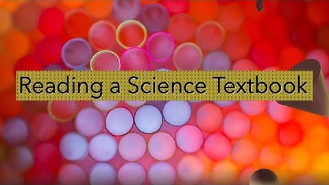 How to Read a Science Textbook