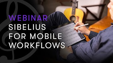 Sibelius for Mobile Workflows