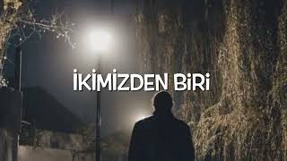 İki̇mi̇zden Bi̇ri̇