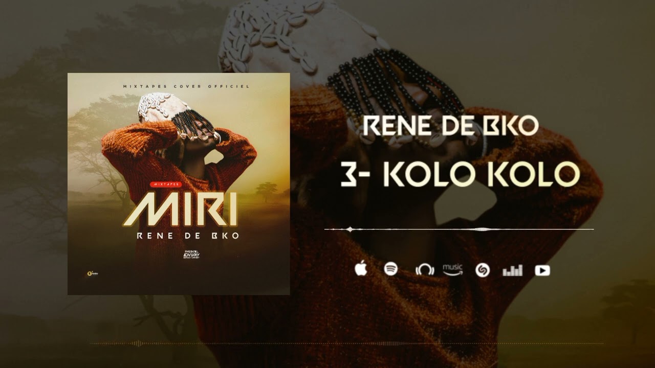 RENE DE BKO-KOLO KOLO (SON OFFICIEL)