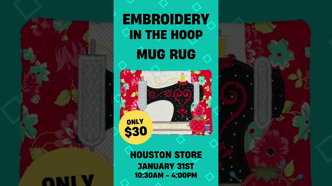 🧵☕ Embroidery In The Hoop – Mug Rug Class! ☕🧵