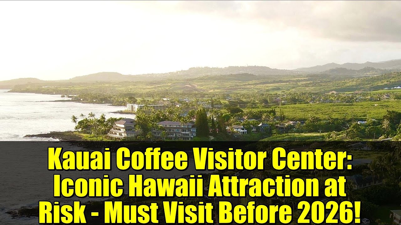 Kauai Coffee Visitor Center: Iconic Hawaii Attraction at Risk - Must Visit Before 2026!