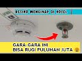 Bahaya ❗Pertama Nginap di Hotel | Fungsi Water Sprinkler &amp; Smoke Detektor
