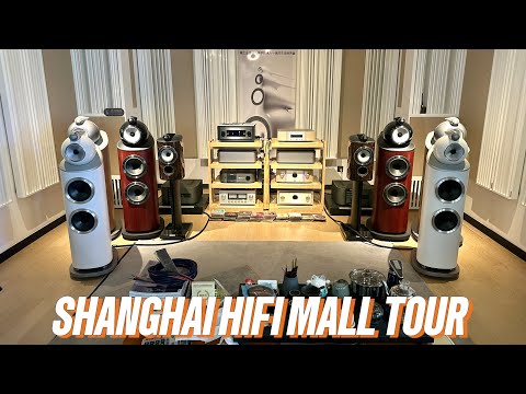 I Visited Awesome Liyin Hifi Plaza in Shanghai China